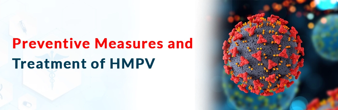  Preventive Measures and Treatment of HMPV